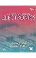A First Course In Electronics: Computer &amp;amp; Info. Processing