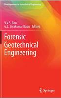Forensic Geotechnical Engineering: (Developments in Geotechnical Engineering)