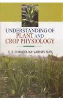 Understanding of Plant & Crop Physiology