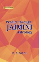 Predict through Jaimini Astrology