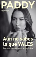 Aun no sabes lo que VALES