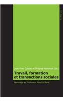 Travail, Formation Et Transactions Sociales