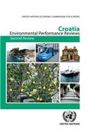 Environmental Performance Review of Croatia: Second Review(Environmental Performance Reviews Series)