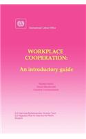 Workplace cooperation. An introductory guide