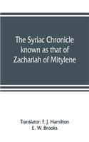 Syriac chronicle known as that of Zachariah of Mitylene