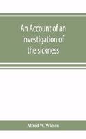 An account of an investigation of the sickness and mortality experience of the I.O.O.F. Manchester Unity, during the five years 1893-1897