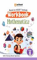 Arihant Based on NCERT Textbook Workbook Mathematics Class 8 | With Activity Based Questions