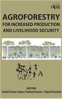 Agroforestry for Increased Production & Livelihood Security