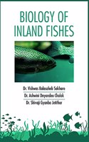 BIOLOGY OF INLAND FISHES