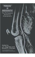 Pioneers in Angiography