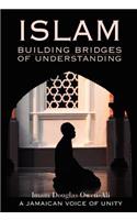 ISLAM Building Bridges of Understanding