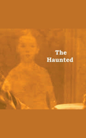 The Haunted
