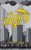 Rainy Days