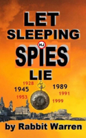Let Sleeping Spies Lie