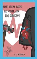 Heart on my Sleeve + Me, Myself, and I Dual Poetry Collection
