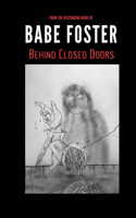 Behind Closed Doors