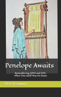 Penelope Awaits