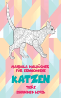Mandala Malbücher für Erwachsene - Einfaches Level - Tiere - Katzen
