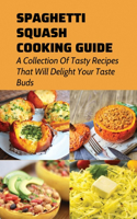 Spaghetti Squash Cooking Guide