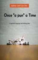 Once "a pun" a Time: A guide for reading and telling jokes