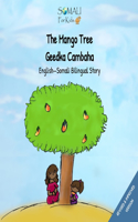 The Mango Tree - Geedkii Cambaha Ahaa