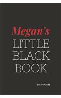 Megan's Little Black Book.