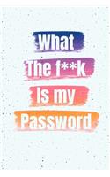 What The f Is my Password