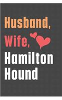 Husband, Wife, Hamilton Hound: For Hamilton Hound Dog Fans