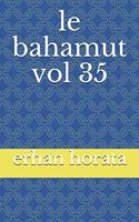 le bahamut vol 35