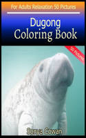 Dugong Coloring Book For Adults Relaxation 50 pictures