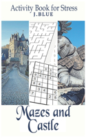 Mazes and Castle Activity book for stress