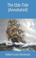 The Ebb-Tide (Annotated)