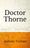 Doctor Thorne: (Aberdeen Classics Collection)