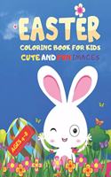 Easter Coloring Book For Kids Ages 4-8 Cute And Fun Images: Unique 35 Cute and Fun Images, Happy Easter Day Coloring Book for kids.