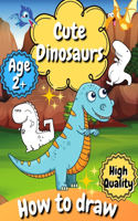 How to Draw Cute Dinosaurs