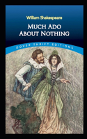 Much Ado About Nothing: A shakespeare's classic illustrated edition