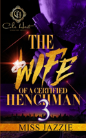 Wife Of A Certified Henchman 3: The Finale