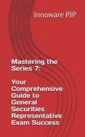 Mastering the Series 7