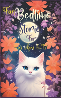 Fun Bedtime Stories For Kids Ages 6-12