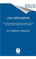 Like Dreamers
