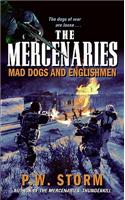 The Mercenaries: Mad Dogs and Englishmen