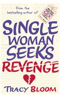 Single Woman Seeks Revenge