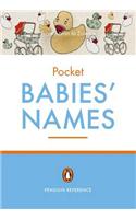 The Penguin Pocket Dictionary of Babies' Names