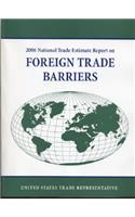 National Trade Estimate Report on Foreign Trade Barriers