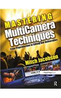 Mastering Multi-Camera Techniques