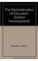 The Reconstruction of Education