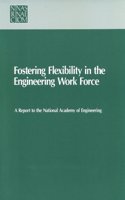 Fostering Flexibility in the Engineering Work Force