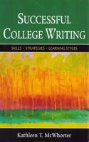 Successful College Writing: Skills, Strategies, Learning Styles