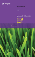 New Perspectives Microsoft (R) Office 365 (R) & Excel (R) 2019 Comprehensive