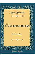 Coldingham: Parish and Priory (Classic Reprint)